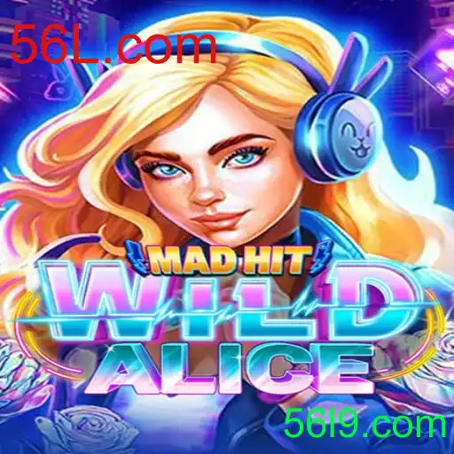 Descubra o Fascinante Mundo de MadHitWildAlice: O Jogo que Está Conquistando 56L.com